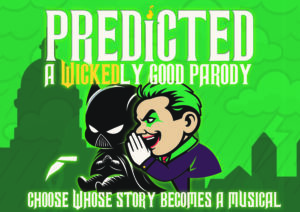 A picture of a young masked character and clown character underneath the headline "Predicted: A Wickedly Good Parody" advertising Nottingham improv show "Predicted" from Rhymes Against Humanity